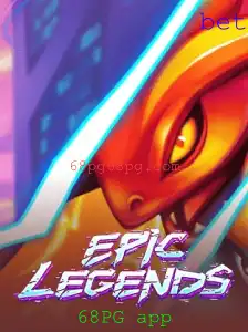 EpicLegends: Uma Nova Era no Mundo dos Jogos com 68PG App